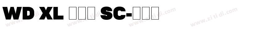 WD XL 滑油字 SC字体转换